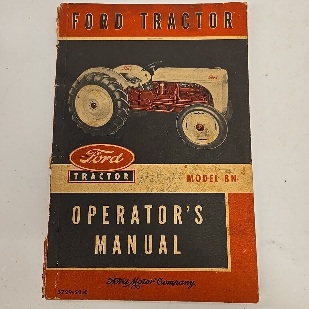 Vintage 1952 Ford Tractor Model 8N Operators Manual 3729-52-C, Original.