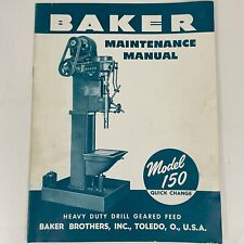 Vintage Baker Model 150 Drill Geared Feed Maintenance Manual Machinist picture