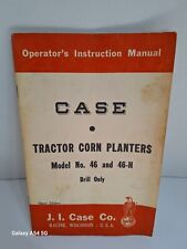 Vintage 1958 Case Tractor Corn Planters Model #46 and 46H Drill Only Manual picture