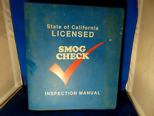 COMPLETE VINTAGE 6/90 STATE of CALIFORNIA SMOG CHECK INSPECTION MANUAL & MORE picture