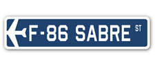 F-86 Sabre Street Sign Air Force Aircraft Military Pilot Plane Ship picture